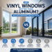 Are Vinyl Windows Better Than Aluminum? Full Comparison Guide 2026